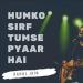 Gudang lagu mp3 Humko sirf tumse pyaar hai-Rahul Jain(Hate story 4) gratis