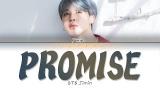 Video Lagu BTS JIMIN (지민) - Promise (약속) (Lyrics Eng/Rom/Han/가사) 2021 di zLagu.Net