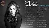 Lagu Video Lagu Terbaik Adele 2018 - Koleksi Lagu Adele Love Songs 2018 Gratis di zLagu.Net