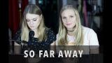 Download Lagu So Far Away - Avenged Sevenfold (cover by Sarah & Michaila Cothran) Music