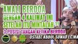 Music Video 4 Kalimat Penting Ketika Berdoa | Ustadz Abdul Somad Lc Ma Terbaru