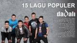 Video Lagu Music Dadali - 15 Lagu Populer (Full Album)
