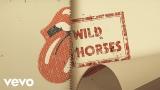 video Lagu The Rolling Stones - Wild Horses (Actic/Lyric eo) Music Terbaru