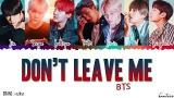 Video Musik [FULL VER] BTS (日本語字幕) - 'Don't Leave Me' Lyrics [Color Coded_Kan_Rom_Eng] Terbaik