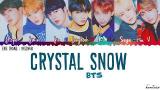 Download Lagu BTS (防弾少年団) - 'CRYSTAL SNOW' Lyrics [Color Coded_Han_Rom_Eng] Music