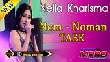 Video Musik Nella Kharisma - Nom Noman Taek [OFFICIAL] Terbaik - zLagu.Net