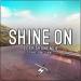 Download lagu mp3 Terbaru Elektronomia - Shine On (Ft. Katie McConnell) gratis di zLagu.Net