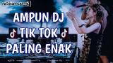 Video Lagu AMPUN DJ ... TIK TOK PALING ENAK SEDUNIA 2018 [ GOYANG AKIMILAKU ] Terbaru 2021