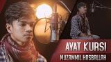 Download Video Muzammil Hasballah - Ayat Kursi baru - zLagu.Net