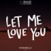 Download musik Let Me Love You (Marshmello Remix) [feat. tin Bieber] terbaik - zLagu.Net
