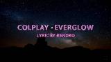 Download Vidio Lagu Terjemahan lagu 'Everglow' Coldplay | Lyric eo Gratis di zLagu.Net