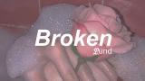 Video Music Lund- Broken (Lyric eo) Gratis di zLagu.Net