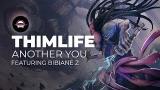 Video Lagu Thimlife - Another You (feat. Bibiane Z) | Ny9Lives Release