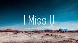 Download Video Lagu Matthew Parker - I Miss Ṳ (Lyrics) Music Terbaik