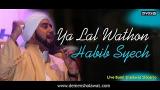 Video Musik Ya Lal Wathon - Habib Syech ft Ahbabul thofa Ku Terbaik di zLagu.Net