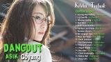 Video Lagu Music Lagu Dangdut Paling Asik Goyang Mantap Betul ((MANTUL)) Terpopuler 2019 (eo Lirik) Terbaru di zLagu.Net