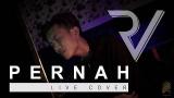 Free Video Music PERNAH - REZA PAHLEVI ( LIVE COVER ) Terbaik