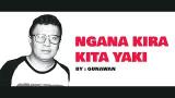 Download Vidio Lagu Gunawan - Ngana Kira Kita Yaki (Official Lyric eo) Musik di zLagu.Net