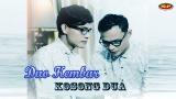 Video Lagu Music Duo Kembar - Kosong Dua (Official ik eo) ic duokembar kosongdua Terbaik - zLagu.Net