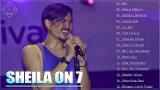 Video Music Sheila On 7 Full Terbaru | Lagu Indonesia Terpopuler Tahun 2000an Terbaik