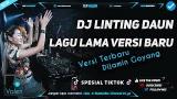 Music Video DJ LINTING DAUN REMIX LAGU GOYANG TIK TOK VIRAL TERBARU 2018 Terbaru