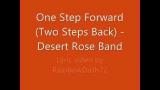 Download Video Lagu One Step Forward (Two Steps Back) - Desert Rose Band Lyrics Music Terbaru