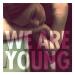 Download mp3 We Are Young (feat. Janelle Monáe) terbaru