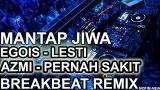 Music Video DJ EGOIS LESTI MANTAP JIWA BIKIN BAPER | DJ AZMI - PERNAH SAKIT BIKIN GALAU di zLagu.Net