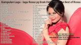 Video Lagu Music Kumpulan Lagu - lagu Rossa yg Enak engar / The Best of Rossa Terbaru - zLagu.Net