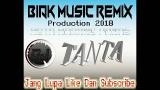 Video Music dj tanta ( party ic 2018 ) Original ic Remix Terbaru