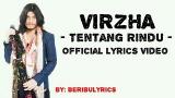 Download Lagu VIRZHA - TENTANG RINDU 'LIRIK' Terbaru di zLagu.Net