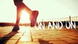 Video On and On We'll Go | Inspirational Running eo | SportMotion Terbaik