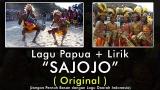 Video Sajojo Papua - ORIGINAL INDONESIA !! ( Karna su sayang Papua ) + Lirik Terbaru di zLagu.Net