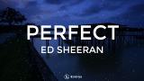 Lagu Video Ed sheeran - Perfect (Lirik Terjemahan) Indonesia 2021