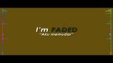 Download Video Alan Walker - FADED (Lirik, Terjemahan, dan Makna Lagu) Music Terbaik - zLagu.Net