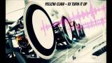 Download video Lagu Yellow Claw - DJ Turn It Up [Bass Boosted] (HD) Musik
