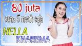 Download Video Nella Kharisma - 80 Juta [OFFICIAL] Terbaik - zLagu.Net