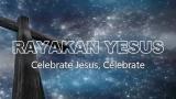 Music Video Rayakan Ye (Celebrate Je, Celebrate) Terbaru