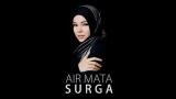 Video Lagu Music DEWI SANDRA - AIR MATA SURGA (Official eo Klip OST Air Mata Surga) Terbaik - zLagu.Net