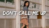 video Lagu Mabel - Don't Call Me Up (Lyrics) Music Terbaru