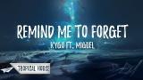 Video Lagu Kygo - Remind Me To et (Lyrics / Lyric eo) ft. Miguel Terbaik
