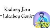 Download Vidio Lagu Kadung Jeru(Lirik) - Ndarboy Genk Musik di zLagu.Net