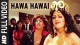 Video Lagu 'Hawa Hawai' Full VIDEO Song - Sevi - Mr. India - Kavita Krishnamurthy Music Terbaru - zLagu.Net