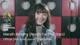 Download Video Lagu Meraih Bintang (Reach for The Stars) - Official 18th Asian Games Theme Song by Jannine Weigel Music Terbaik