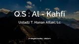 video Lagu Q.S : Al Kahfi - Ust. T Hanan Attaki, Lc Music Terbaru - zLagu.Net