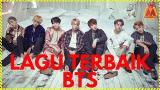 Download Video Lagu 10 Lagu Terbaik BTS | Kumpulan Lagu Terbaik BTS | Bangtan Boys Gratis - zLagu.Net