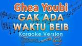 Download Lagu Ghea Youbi - Gak Ada Waktu Beib KOPLO (Karaoke Lirik Tanpa Vokal) by Gic Music