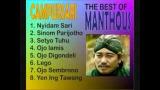 Download Vidio Lagu MANTHOUS - CAMPURSARI MANTHOUS - THE BEST OF MANTHOUS Gratis