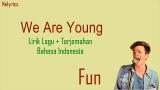Lagu Video We Are Young - Janelle Monáe, Fun | Lyrics (Lirik Terjemahan) Indonesia Terbaik