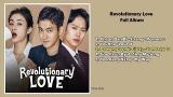 Video Lagu FULL ALBUM | Revolutionary Love OST Terbaik di zLagu.Net